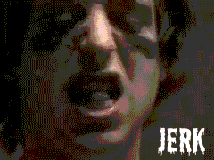 Faces of Jerk